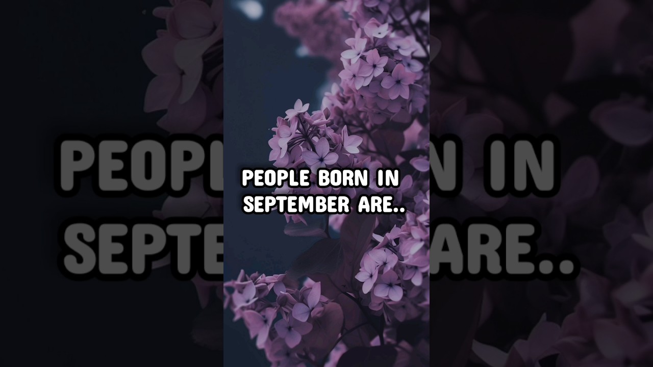 People born in September are 🌼🌷🦋 #aesthetic #venus_siblings #shorts #fypシ #personality #september