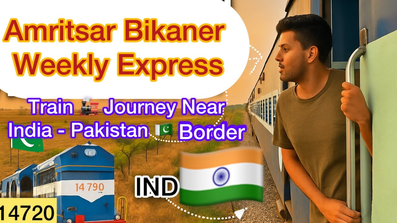 14720 Amritsar Bikaner Weekly Express || ASR TO SGNR || Train Journey Nearby India Pakistan Border