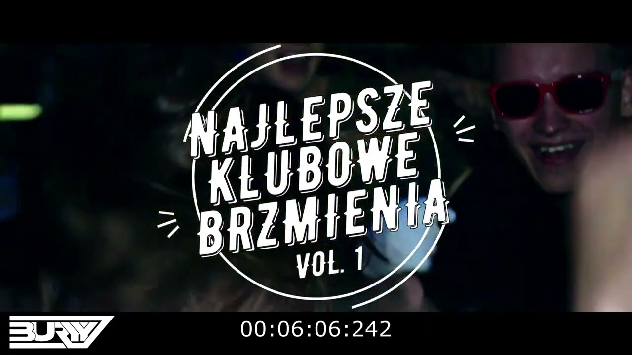 🔥🔥DJ BURYY | NAJLEPSZE KLUBOWE BRZMIENIA Vol.1🔥🔥#klubowamuzyka #pompa #2023 #time4vixa #muzadoauta