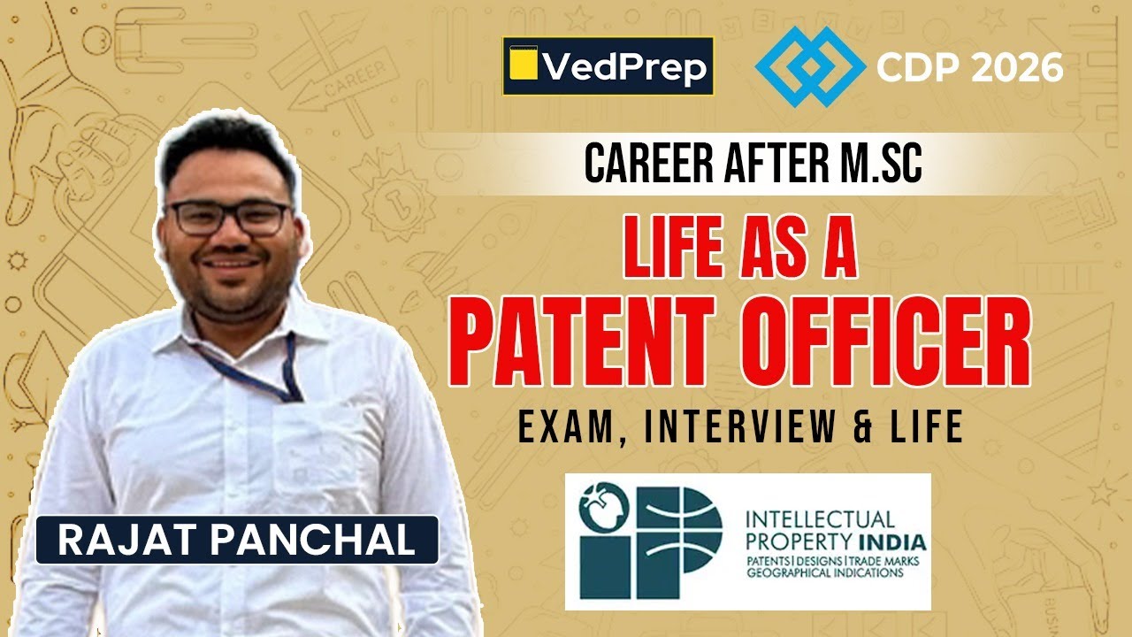 Career After MSc | Life of a Patent Officer | Rajat Panchal&rsquo;s Journey & Interview Tips | CDP 2026
