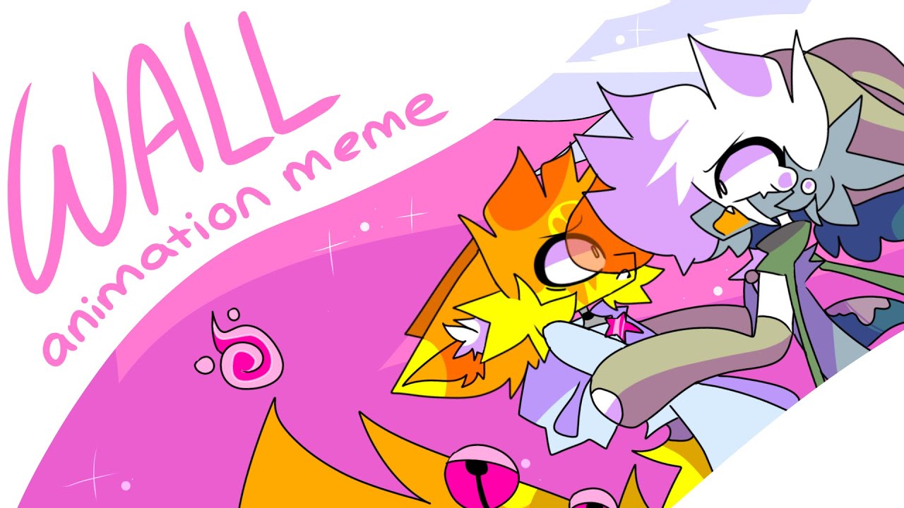 Wall || StarDragon Lore || Animation Meme ★