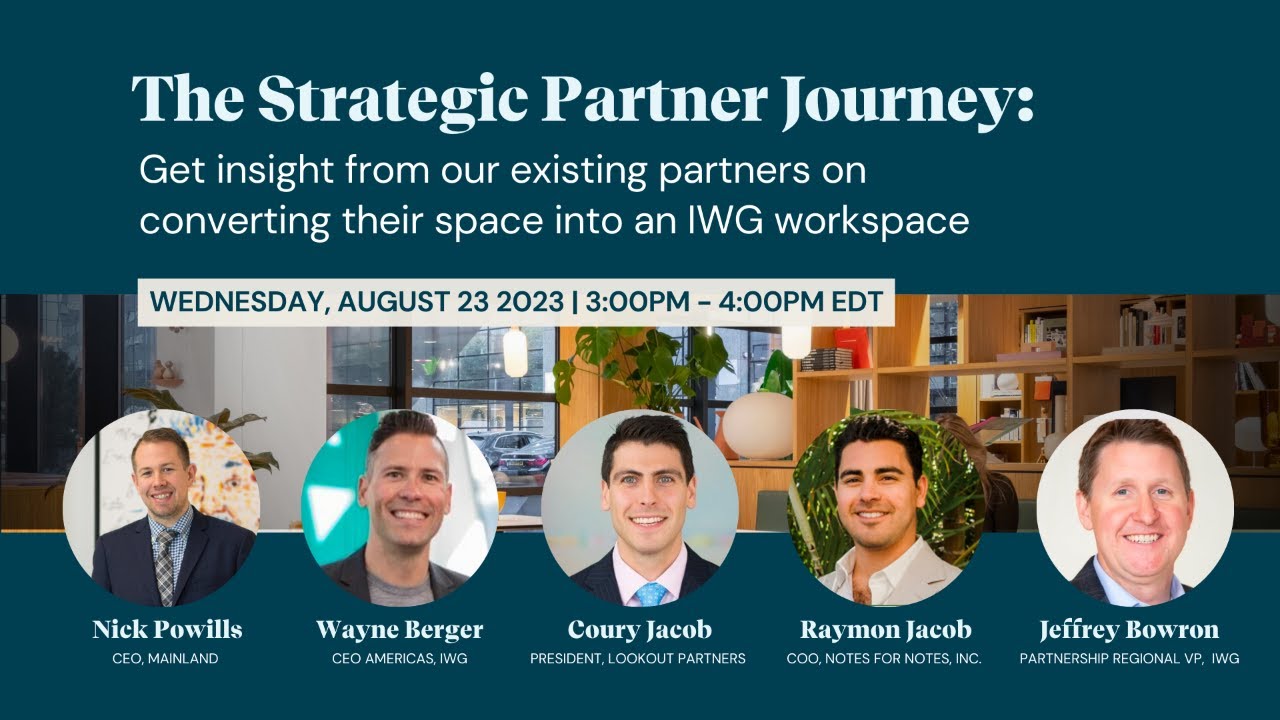 IWG | The Strategic Partner Journey: Insights on converting their spaces into flexible workspaces