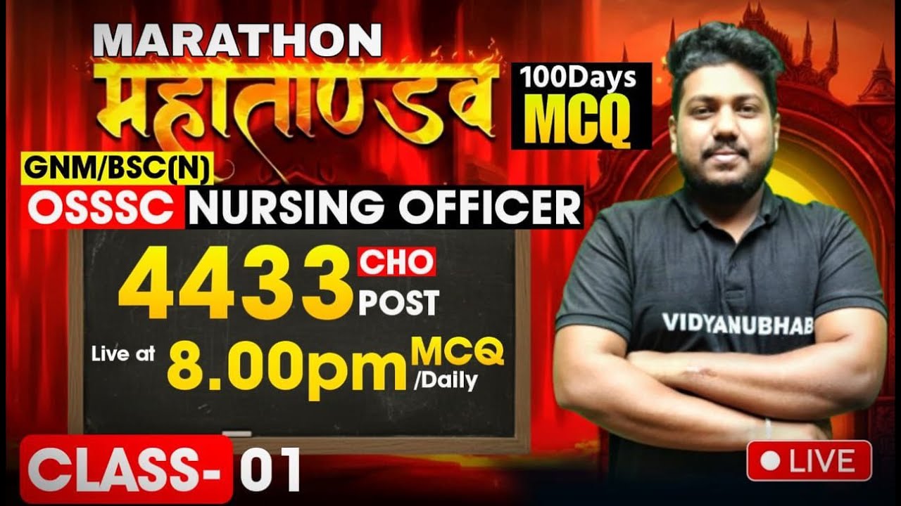 OSSSC NURSING OFFICER 2026 // CLASS-01// 100 DAYS MARATHON // BY SATYA SIR.
