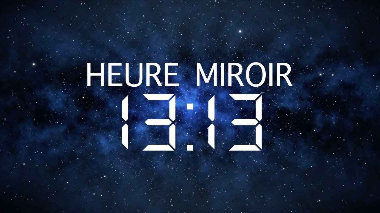 Heure Miroir 13h13 : Signification, Amour et Message des Anges
