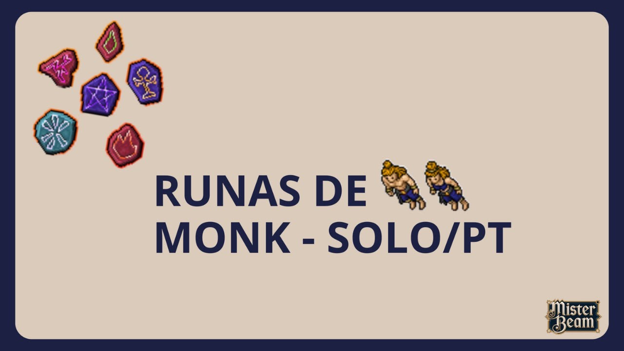 TIBIA - QUAIS RUNAS ESCOLHER P/ MONK - SOLO E PT