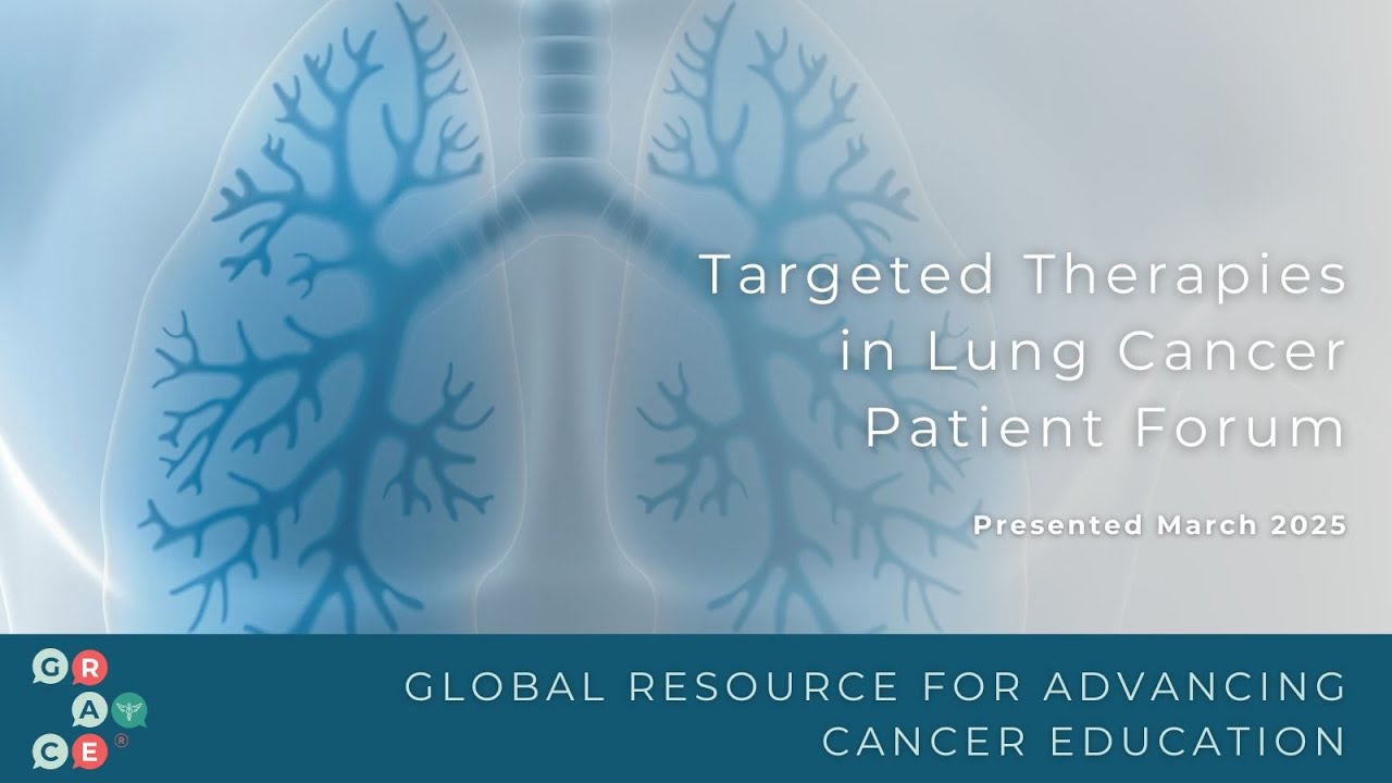 Video OnDemand - Targeted Therapies in Lung Cancer March 2025