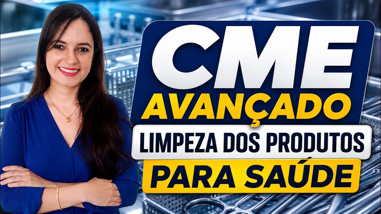 CME Avan&ccedil;ado - Limpeza dos Produtos para Sa&uacute;de (Profa. Juliana Mello)