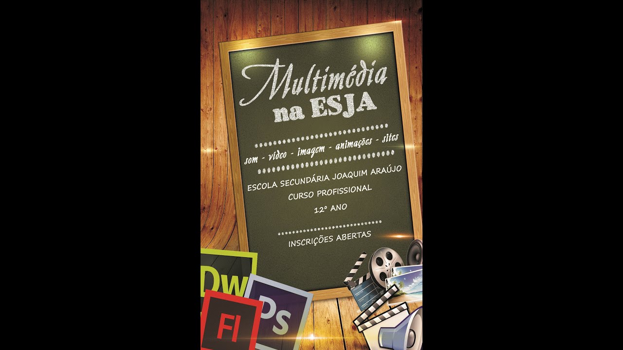 Divulgação Curso de Multimédia - Escola Secundária Joaquim de Araújo