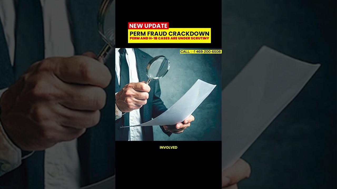 Crackdown on PERM and H1B cases