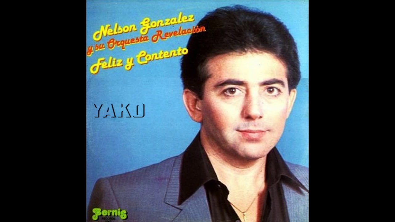 Nelson Gonzalez=El Guaguanco