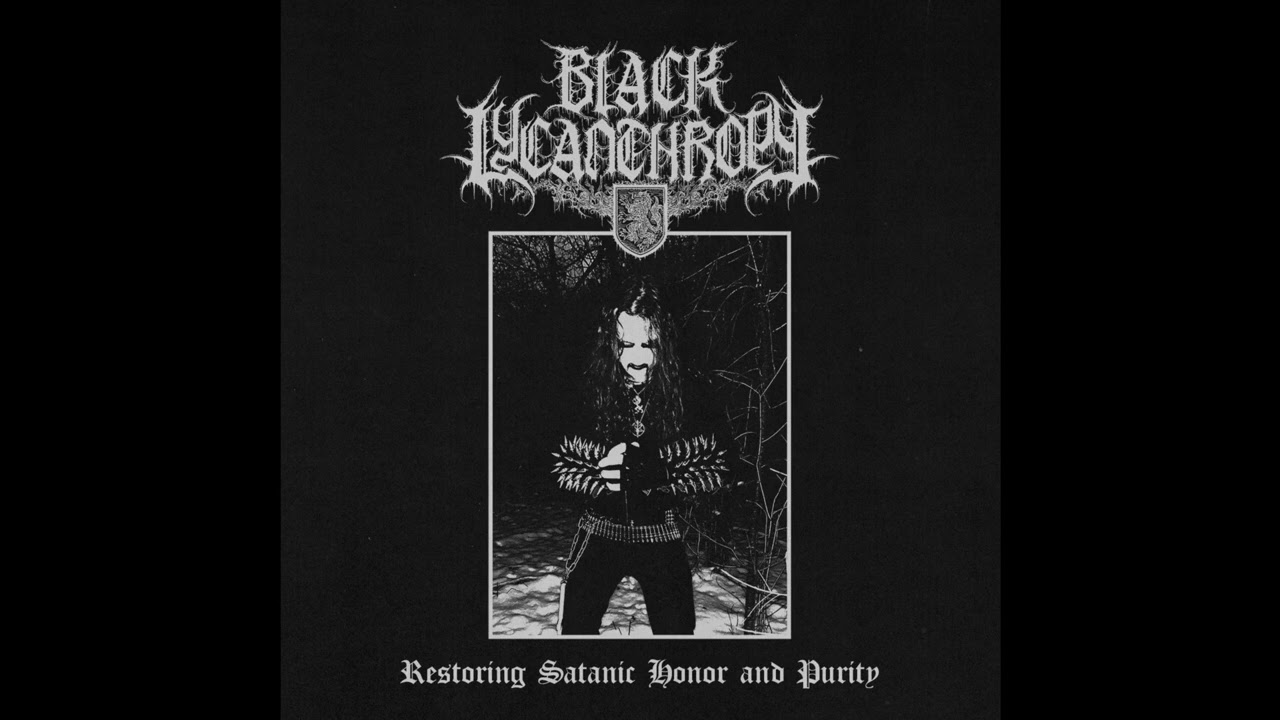 Black Lycanthropy (US) - Restoring Satanic Honor and Purity (EP) 2024