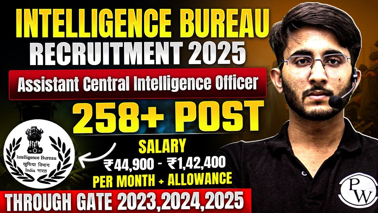 IB ACIO Technical Recruitment 2025 | Total Posts | Salary & Allowances | Detailed Notification Out