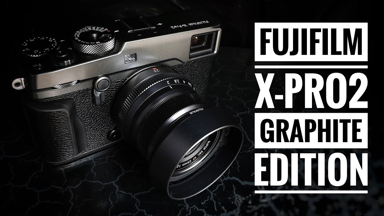 FUJIFILM X-Pro2 Graphite Edition Review