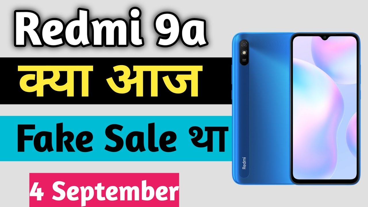 Redmi 9a Next Sale | Redmi 9a Next Sale Date | Redmi 9a Fake Sale | Redmi 9a Sale | Redmi 9a