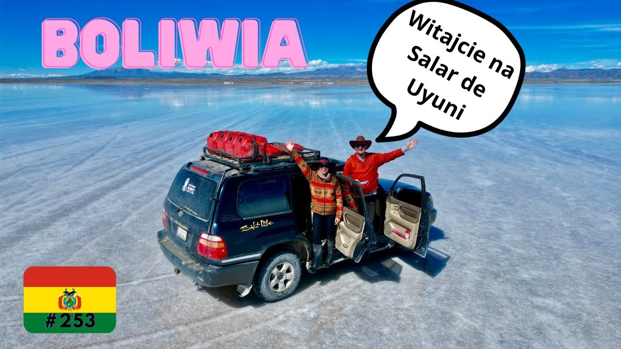 #253 | Gumowce, sól i My | Największe solne lustro świata, Salar de Uyuni, BOLIWIA |