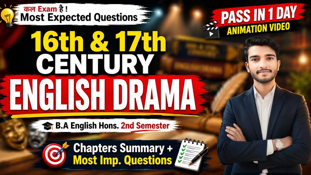 🔥16th & 17th Century English Drama: MOST IMP Question & Answer | BA Program & BA English Hon 2nd Sem