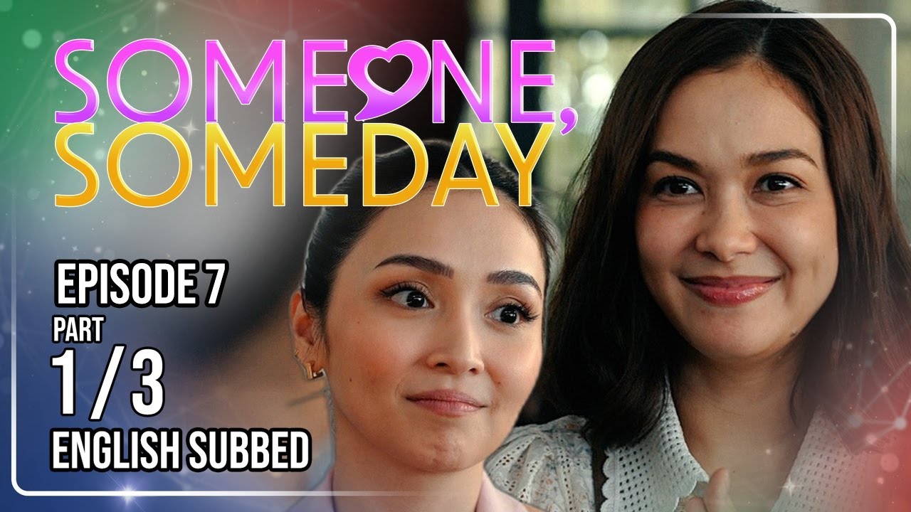 Someone, Someday | Episode 7 (1/3) | August 4, 2026 | (w/ English Subs)