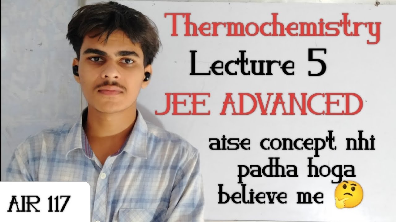 Thermochemistry Lecture 5 |Bond Energy| Hess’s Law| Born–Haber Cycle JEE ADVANCED+MAINS | Harshit..|