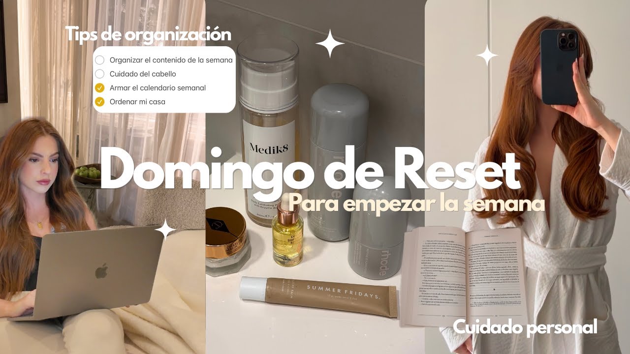 Reset Semanal | Limpieza, selfcare, junk journal, preparación de la semana | Sunday reset