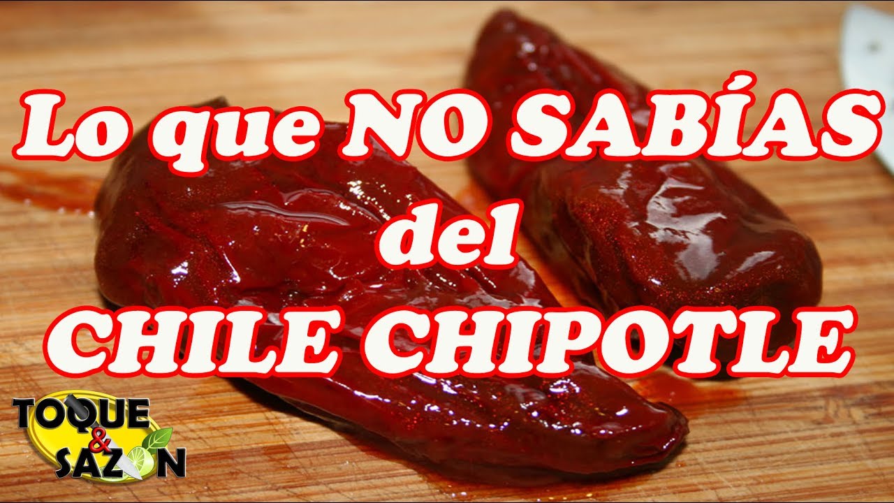 Lo que NO SABÍAS del CHILE CHIPOTLE