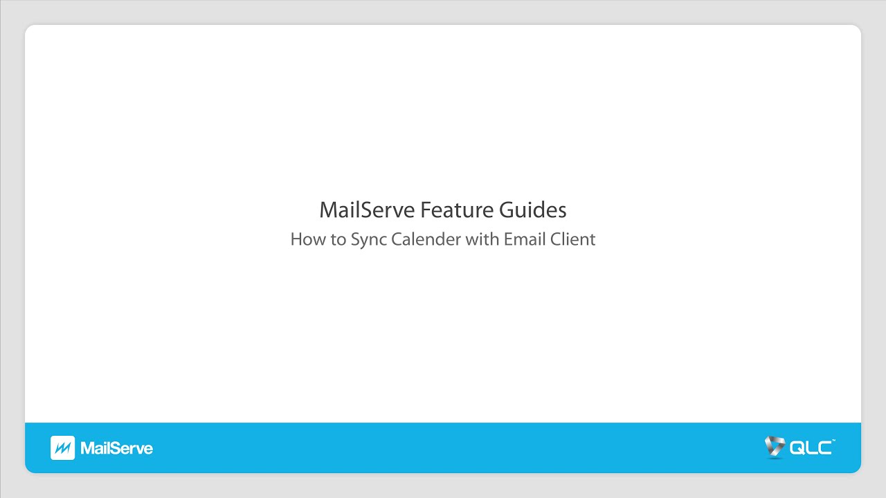 MailServe Feature Guides   How to Sync Calendar with Email Client