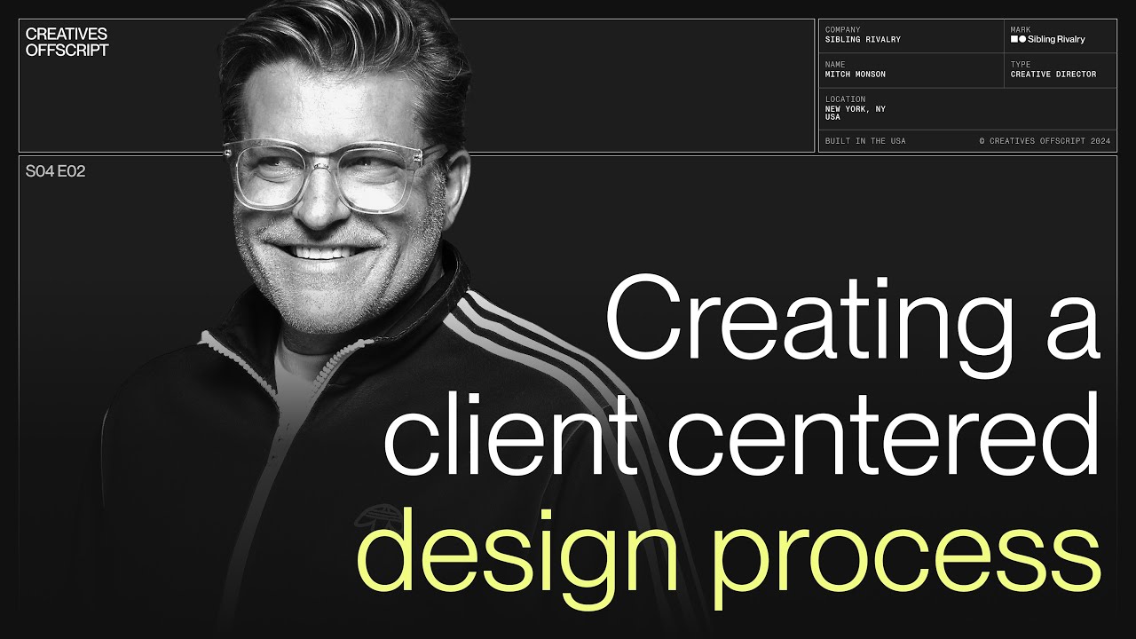 Creating a Client Focused Design Process with Mitch Monson, Sibling Rivalry