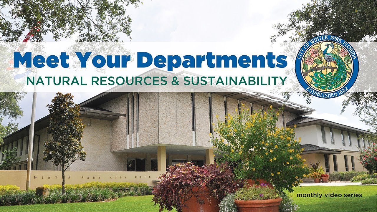 Meet Your Departments - Natural Resources & Sustainability