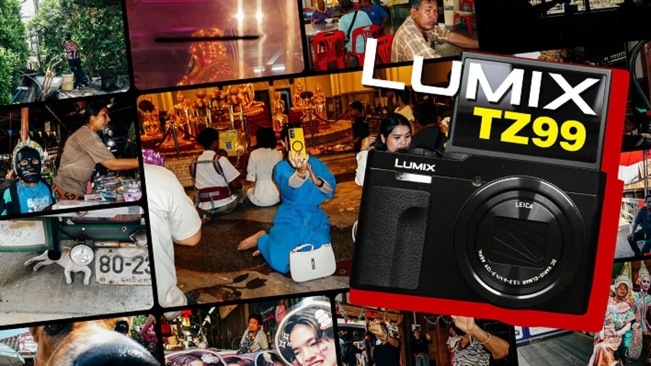 Lumix TZ99 : ตัวเดียวทั้งทริป Clip & Photo | ถ่ายสตรีทที่ฉะเชิงเทรา #lumixtz99 #tz99 #streetphoto