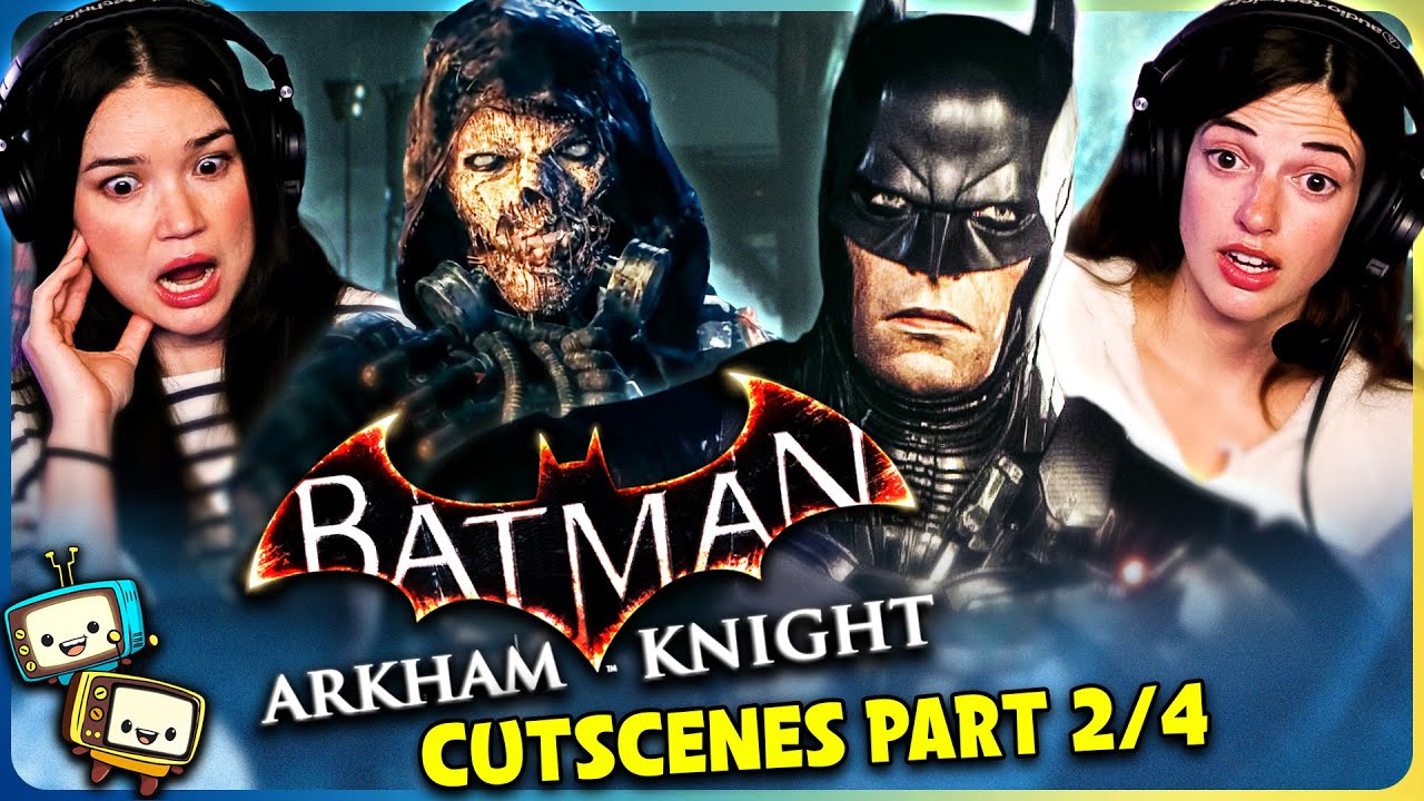 BATMAN: ARKHAM KNIGHT CUTSCENES (PART 2/4) REACTION! | Gamer's Little Playground