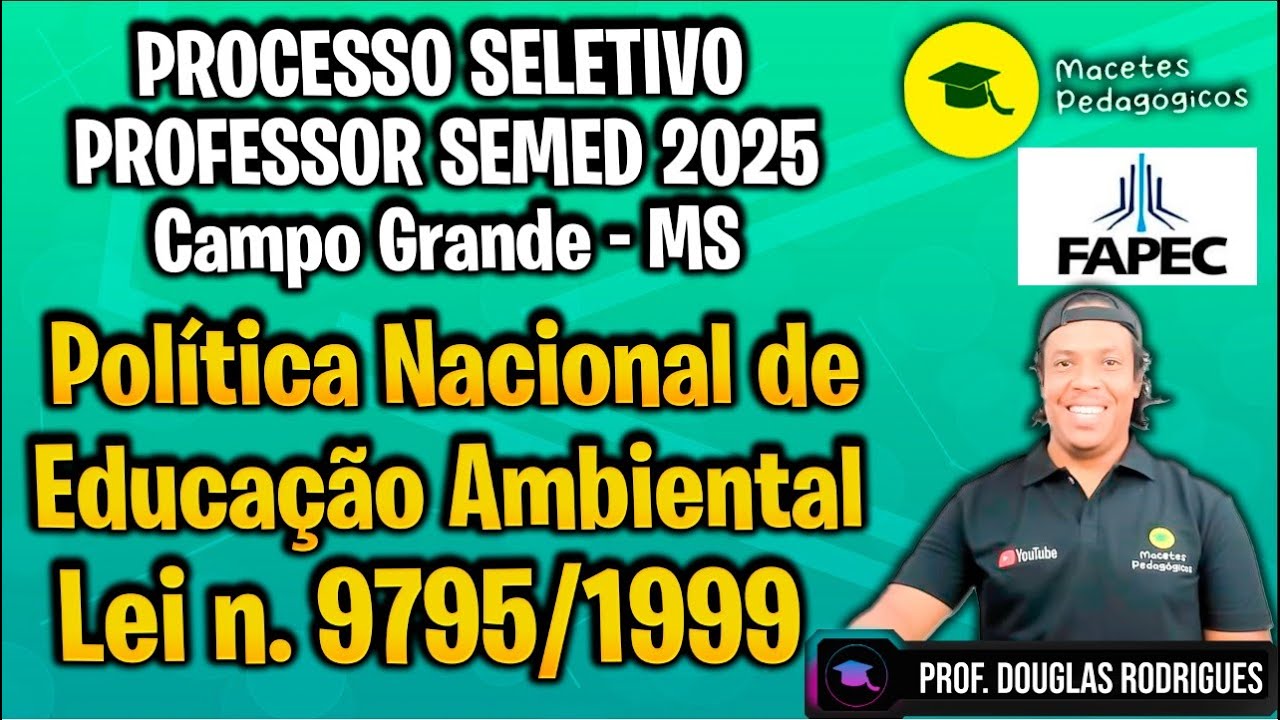 Política Nacional de Educação Ambiental - Lei n. 9.795/1999 - Processo Seletivo SEMED/CG - Live 500