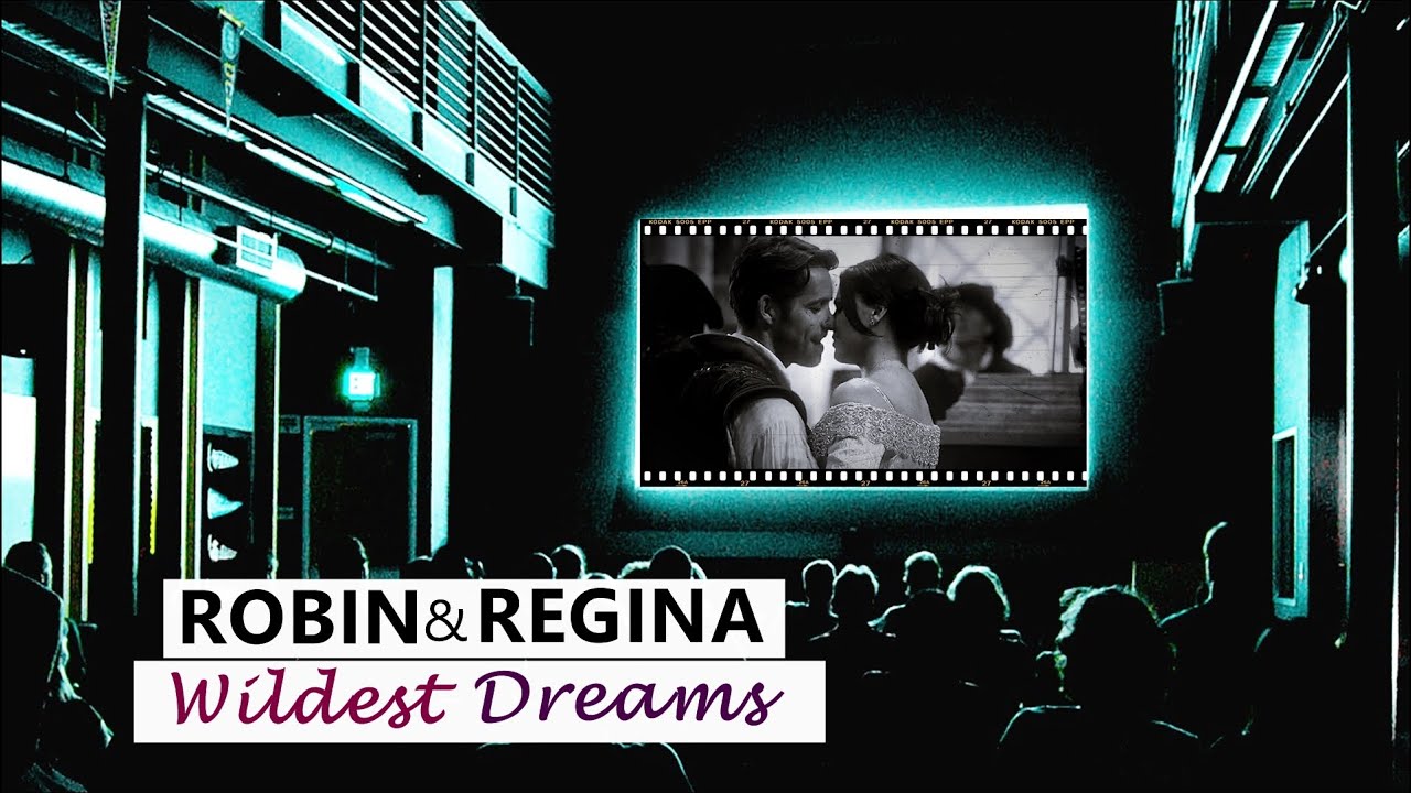 wildest dreams | robin&regina [au].