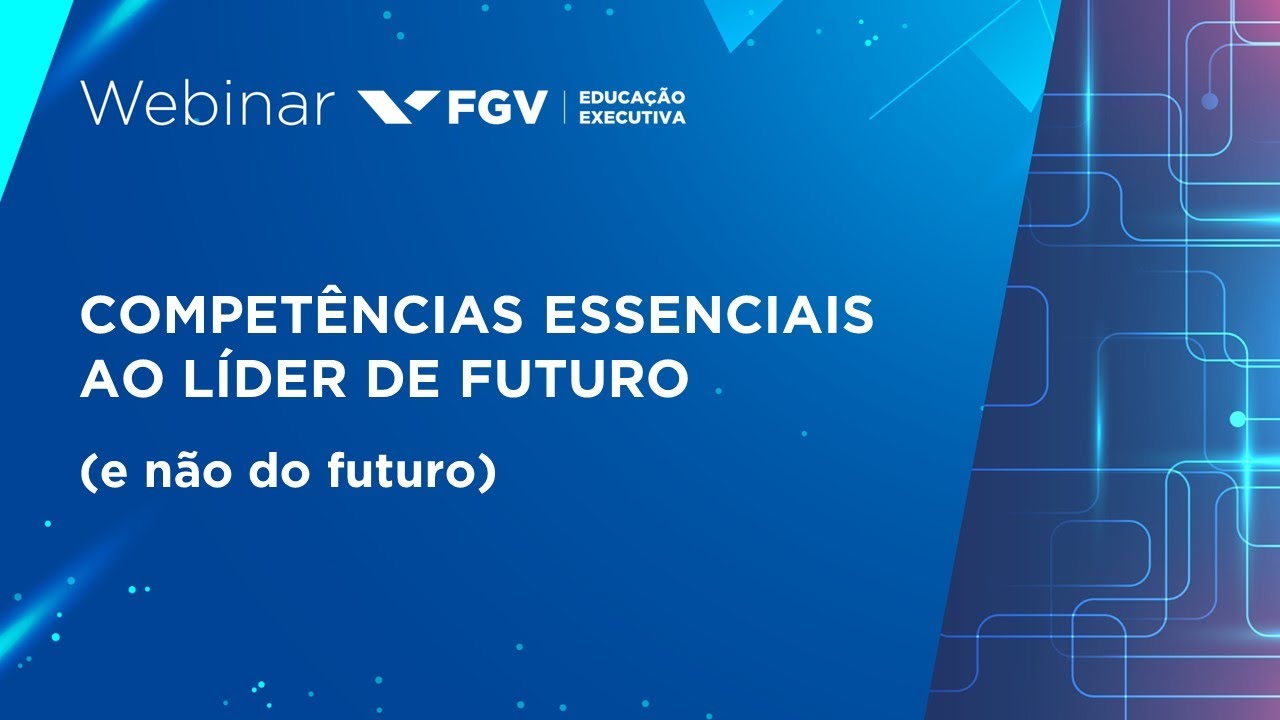 Webinar | Competências Essenciais ao Líder de Futuro (e não do futuro)