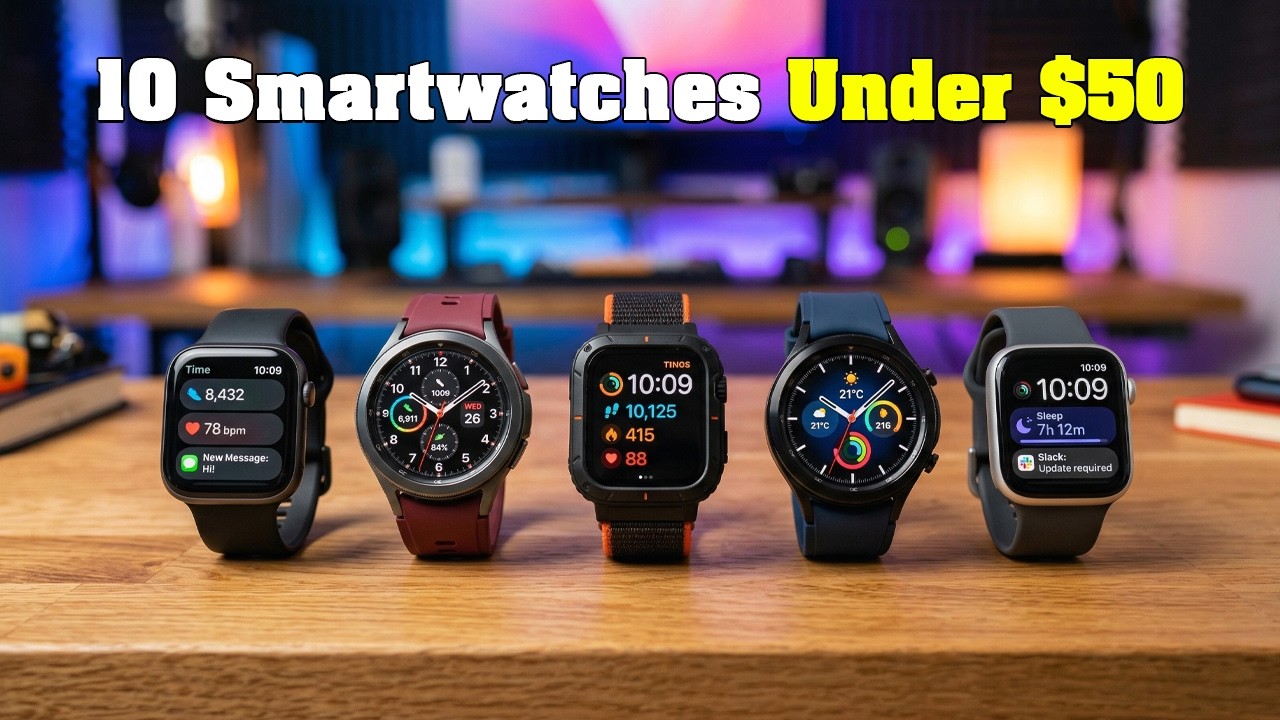 I Found the 10 BEST Budget Smartwatches Under $50 (2026)