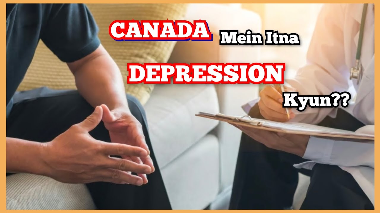 CANADA Mein Itna DEPRESSION Kyun?? | Immigrants ki Khamosh Kahani 😟 | Depression se kaise deal karen
