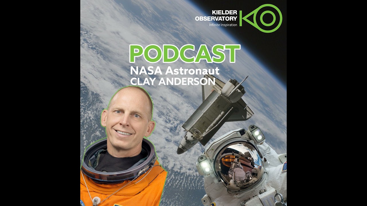 NASA Astronaut CLAY ANDERSON!