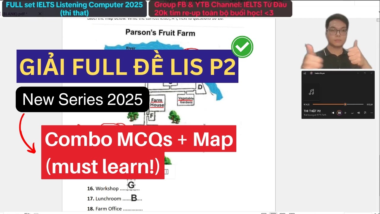Giải đề IELTS Lis (Part 2) THI THẬT 2025 cùng thầy Thế Quang || IELTS Từ Đầu - Series CRACK IELTS 20