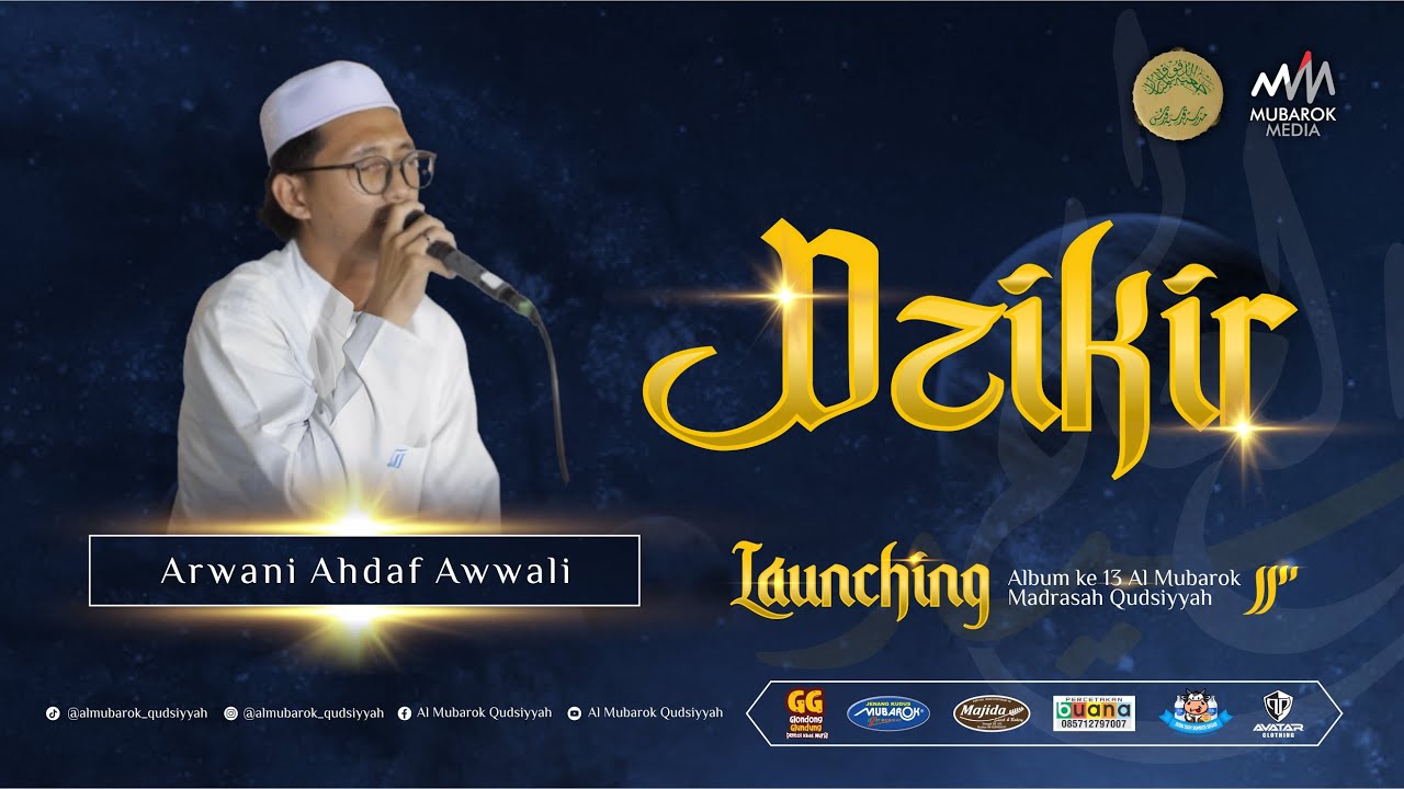 DZIKIR | AL MUBAROK QUDSIYYAH | LIVE LAUNCHING ALBUM VOL.13 SAYYIDUL ALAM