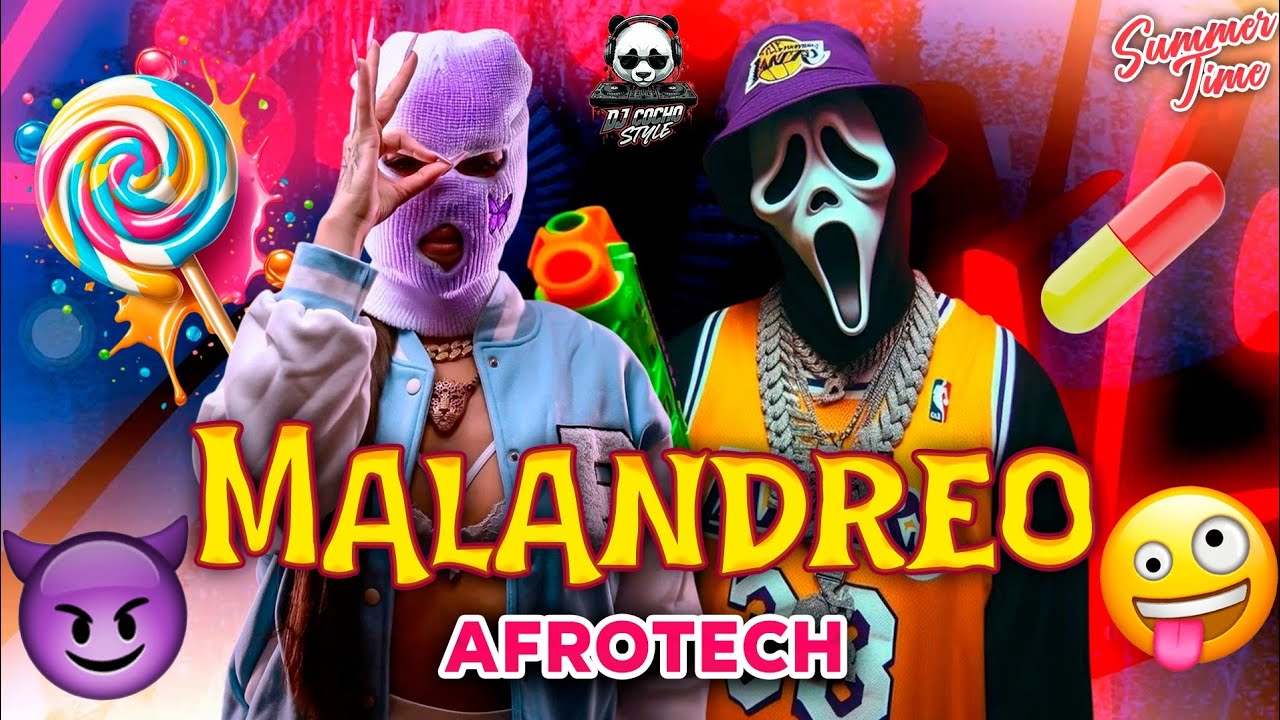 MALANDRE0😈 AFROTECH🍬 MIX2025🔥VERANO🏖️ SUMERTIME😎 #DJCOCHOSTYLE #RACHA #AFROHOUSE  #AFROTECH #MIX🐼