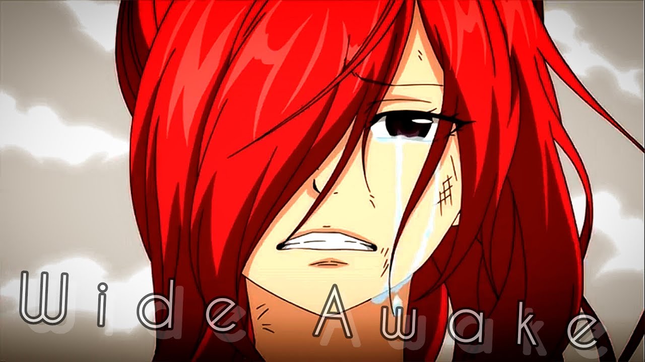 Fairy Tail AMV - Erza - Wide Awake