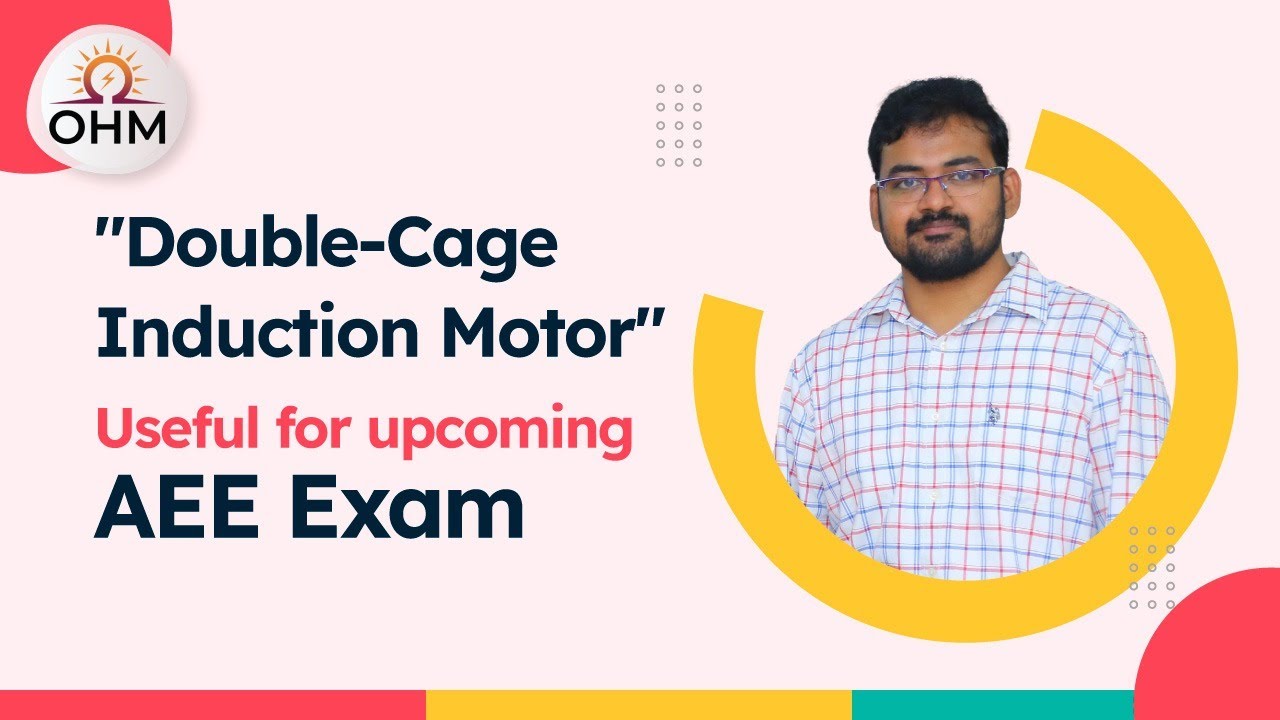 Double-Cage Induction Motor | OHM Institute | Useful for AEE & ESE Exams | Special Machines