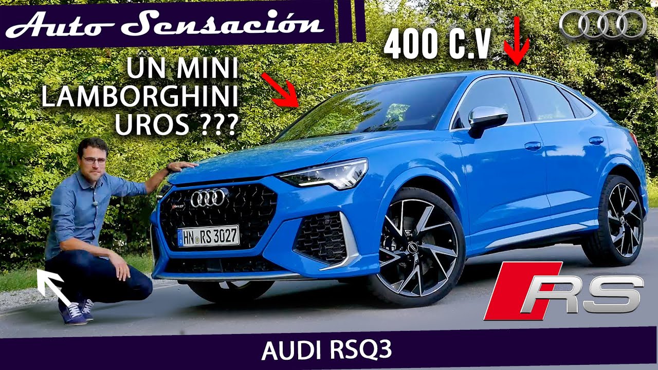 Prueba Audi RSQ3 Sportback 2022. ¿Casí como un mini Lamborghini Urus? 😉