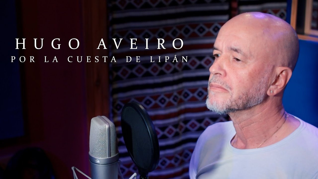 Hugo Aveiro - Por la Cuesta de Lipán (Hugo Aveiro)
