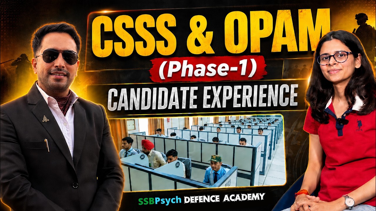 CSSS & OPAM Stage-1 Candidate Experience | Testing Phase | SSBPsych Defence Academy