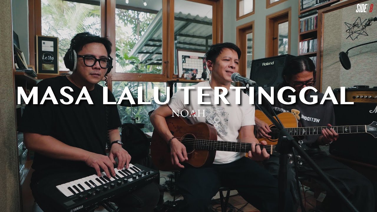 NOAH SIDE/B - Masa Lalu Tertinggal (Eps. 6 - Celebrating The 20th Anniversary of Bintang di Surga)
