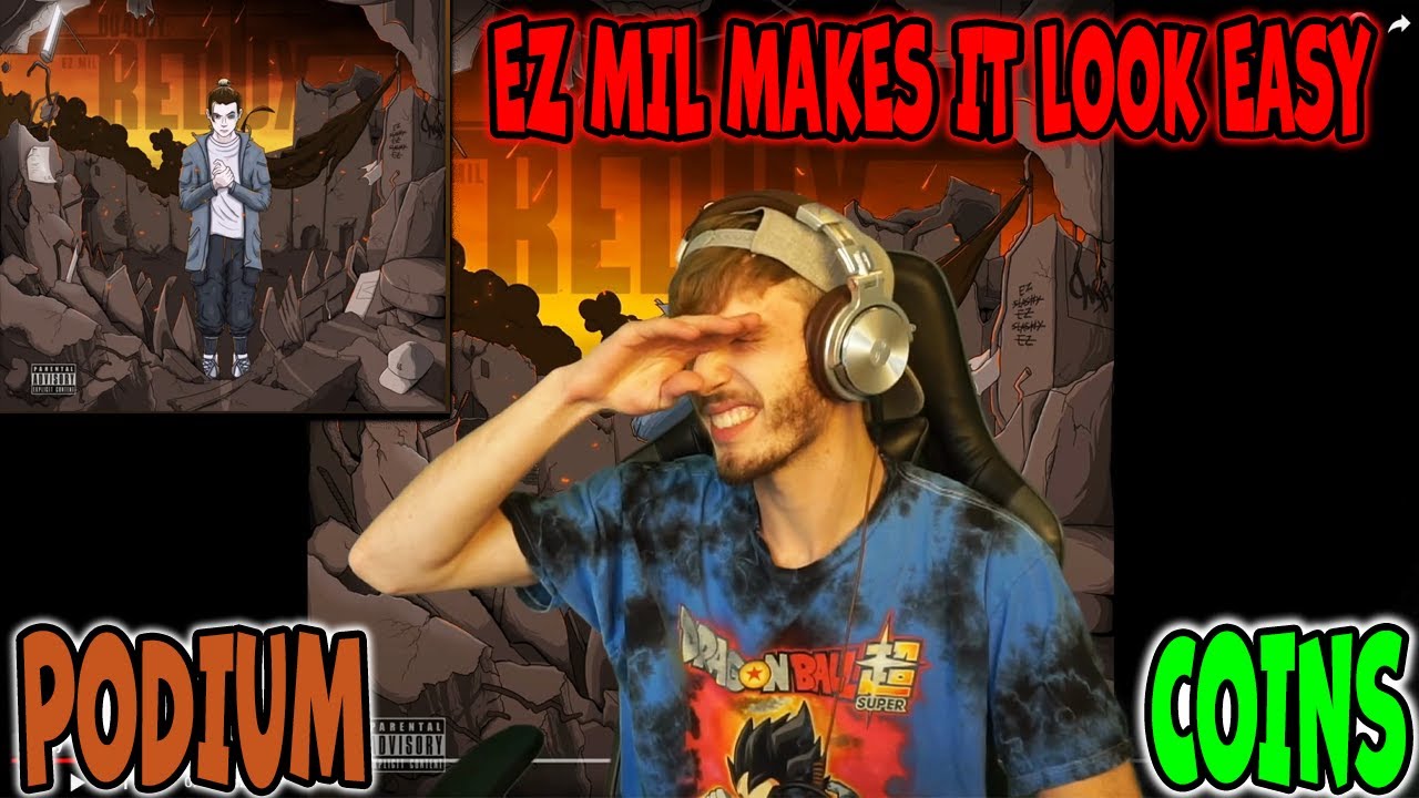 EZ MIL - Podium & Coin$ feat. MBNel | REACTION!