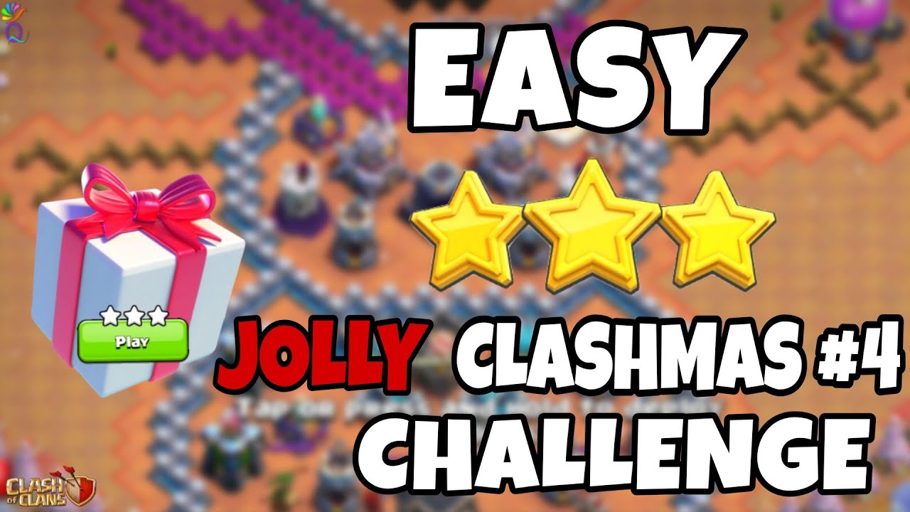 Easily Beat the Jolly Clashmas Challenge #4(Clash of Clans)