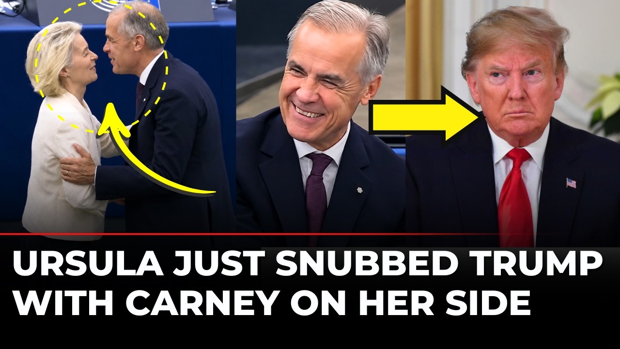 &lsquo;We Are Joining Forces&hellip;&rsquo;: EU Chief Ursula Makes Stunning Move With Carney to Humiliate Trump