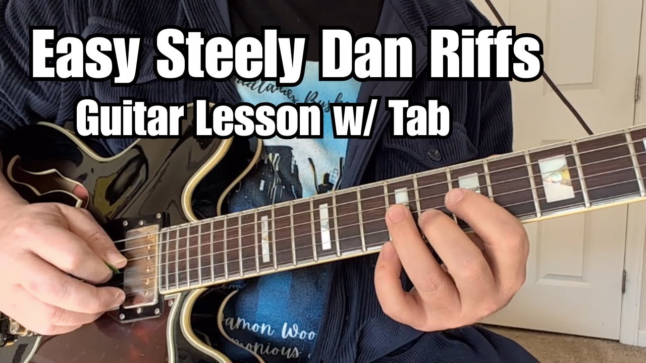 EASY STEELY DAN RIFFS Guitar Lesson w/TAB (Riffs from 7 Steely Dan classics)