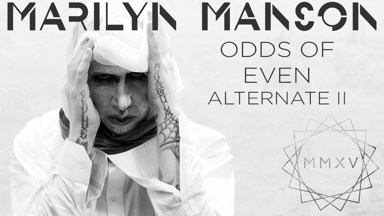 「Mashup」Marilyn Manson &ndash; Odds Of Even