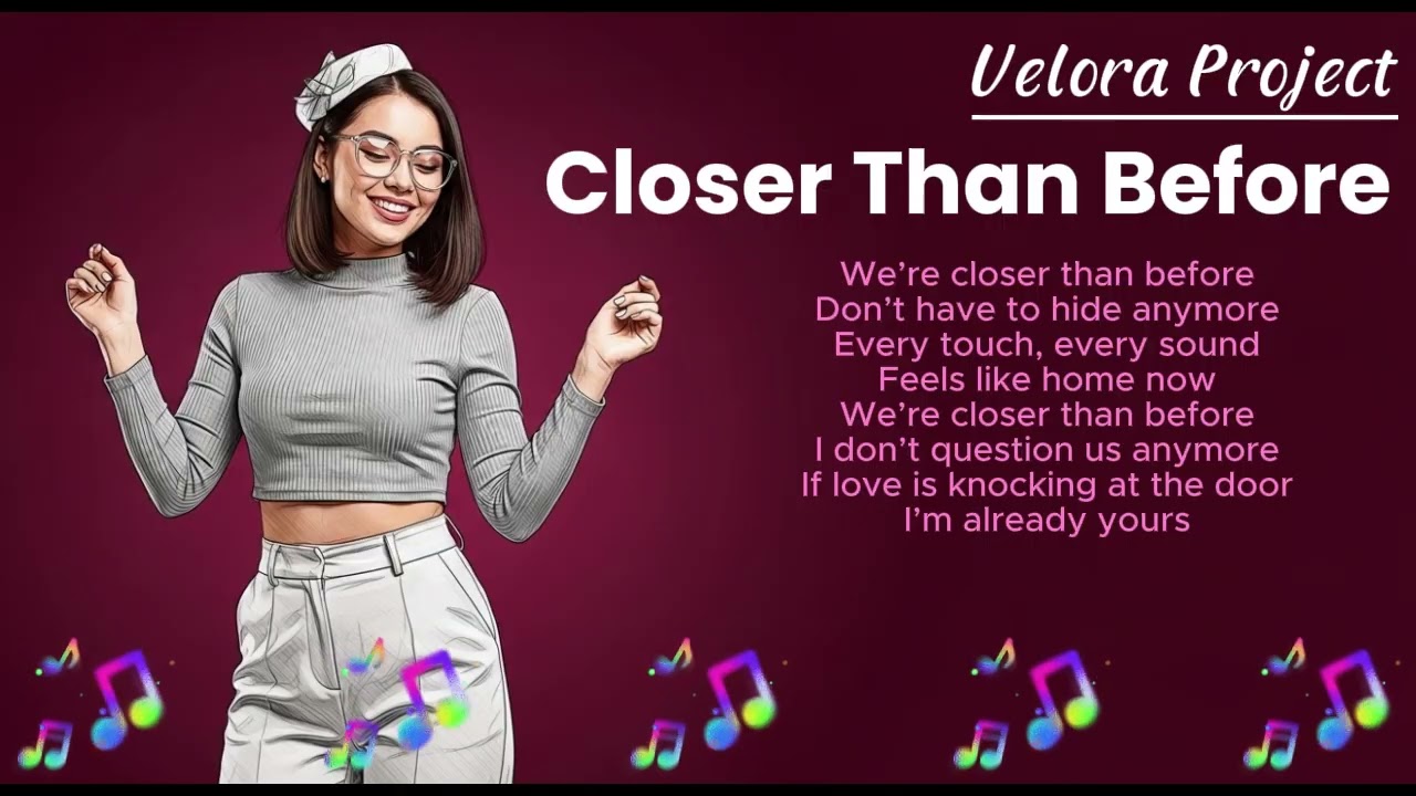 Velora Project - Closer Than Before | Emotional Pop Song | Warm Electronic Pop Viral Trending